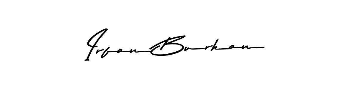 Use a signature maker to create a handwritten signature online. With this signature software, you can design (Asem Kandis PERSONAL USE) your own signature for name Irfan Burhan. Irfan Burhan signature style 9 images and pictures png