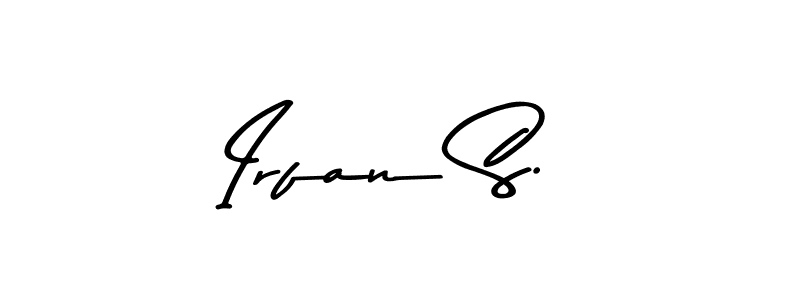How to make Irfan S. name signature. Use Asem Kandis PERSONAL USE style for creating short signs online. This is the latest handwritten sign. Irfan S. signature style 9 images and pictures png