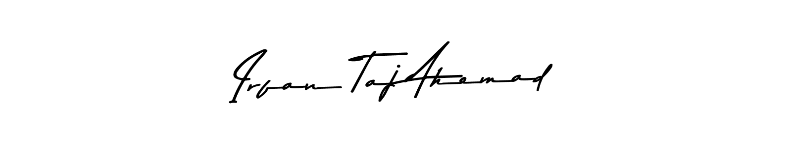 How to make Irfan Taj Ahemad signature? Asem Kandis PERSONAL USE is a professional autograph style. Create handwritten signature for Irfan Taj Ahemad name. Irfan Taj Ahemad signature style 9 images and pictures png