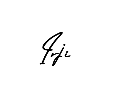 You should practise on your own different ways (Asem Kandis PERSONAL USE) to write your name (Irji) in signature. don't let someone else do it for you. Irji signature style 9 images and pictures png