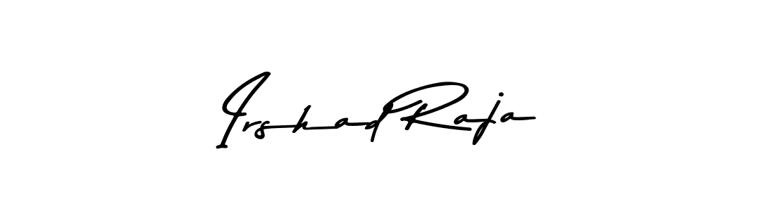 Irshad Raja stylish signature style. Best Handwritten Sign (Asem Kandis PERSONAL USE) for my name. Handwritten Signature Collection Ideas for my name Irshad Raja. Irshad Raja signature style 9 images and pictures png