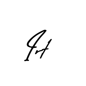 Design your own signature with our free online signature maker. With this signature software, you can create a handwritten (Asem Kandis PERSONAL USE) signature for name Irt. Irt signature style 9 images and pictures png