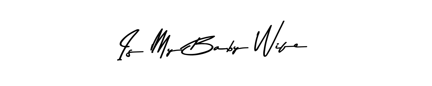 Check out images of Autograph of Is My Baby Wife name. Actor Is My Baby Wife Signature Style. Asem Kandis PERSONAL USE is a professional sign style online. Is My Baby Wife signature style 9 images and pictures png