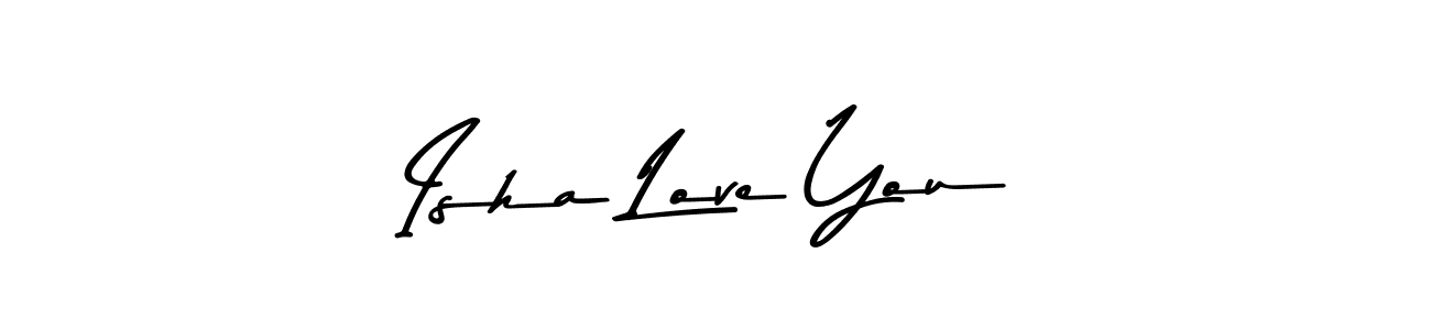 The best way (Asem Kandis PERSONAL USE) to make a short signature is to pick only two or three words in your name. The name Isha Love You include a total of six letters. For converting this name. Isha Love You signature style 9 images and pictures png