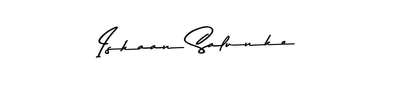 Ishaan Salunke stylish signature style. Best Handwritten Sign (Asem Kandis PERSONAL USE) for my name. Handwritten Signature Collection Ideas for my name Ishaan Salunke. Ishaan Salunke signature style 9 images and pictures png
