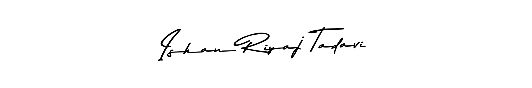 How to make Ishan Riyaj Tadavi signature? Asem Kandis PERSONAL USE is a professional autograph style. Create handwritten signature for Ishan Riyaj Tadavi name. Ishan Riyaj Tadavi signature style 9 images and pictures png