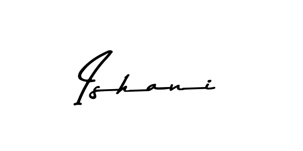 Make a beautiful signature design for name Ishani. With this signature (Asem Kandis PERSONAL USE) style, you can create a handwritten signature for free. Ishani signature style 9 images and pictures png