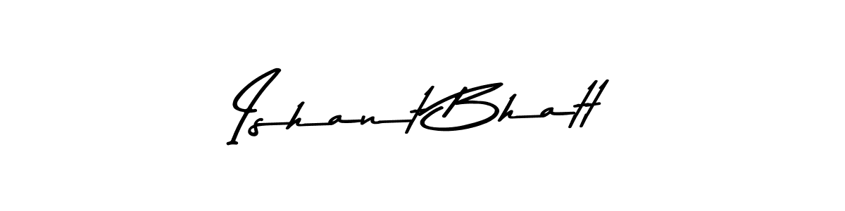 Create a beautiful signature design for name Ishant Bhatt. With this signature (Asem Kandis PERSONAL USE) fonts, you can make a handwritten signature for free. Ishant Bhatt signature style 9 images and pictures png