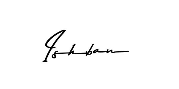 Make a beautiful signature design for name Ishban. With this signature (Asem Kandis PERSONAL USE) style, you can create a handwritten signature for free. Ishban signature style 9 images and pictures png