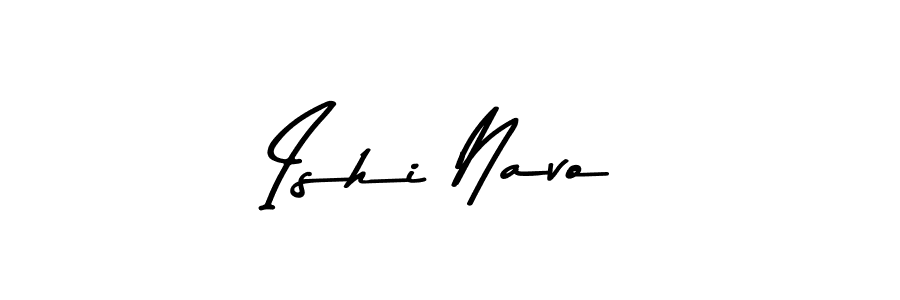 Use a signature maker to create a handwritten signature online. With this signature software, you can design (Asem Kandis PERSONAL USE) your own signature for name Ishi Navo. Ishi Navo signature style 9 images and pictures png