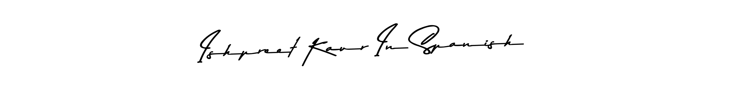 How to make Ishpreet Kaur In Spanish signature? Asem Kandis PERSONAL USE is a professional autograph style. Create handwritten signature for Ishpreet Kaur In Spanish name. Ishpreet Kaur In Spanish signature style 9 images and pictures png