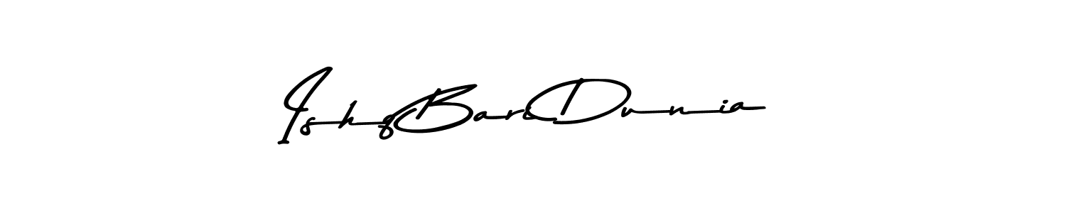 Similarly Asem Kandis PERSONAL USE is the best handwritten signature design. Signature creator online .You can use it as an online autograph creator for name Ishq Bari Dunia. Ishq Bari Dunia signature style 9 images and pictures png