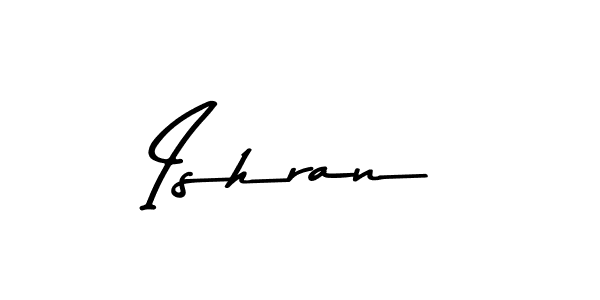 Create a beautiful signature design for name Ishran. With this signature (Asem Kandis PERSONAL USE) fonts, you can make a handwritten signature for free. Ishran signature style 9 images and pictures png