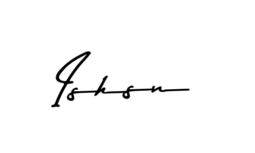Design your own signature with our free online signature maker. With this signature software, you can create a handwritten (Asem Kandis PERSONAL USE) signature for name Ishsn. Ishsn signature style 9 images and pictures png