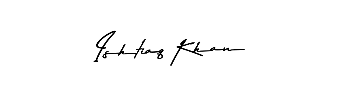 Make a beautiful signature design for name Ishtiaq Khan. With this signature (Asem Kandis PERSONAL USE) style, you can create a handwritten signature for free. Ishtiaq Khan signature style 9 images and pictures png