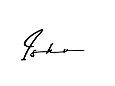 Ishu stylish signature style. Best Handwritten Sign (Asem Kandis PERSONAL USE) for my name. Handwritten Signature Collection Ideas for my name Ishu. Ishu signature style 9 images and pictures png