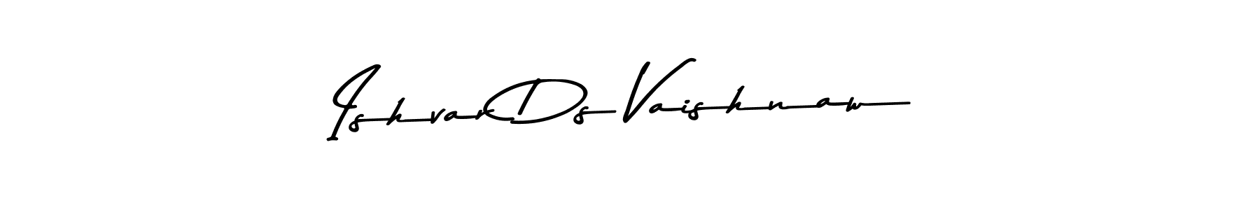 How to make Ishvar Ds Vaishnaw name signature. Use Asem Kandis PERSONAL USE style for creating short signs online. This is the latest handwritten sign. Ishvar Ds Vaishnaw signature style 9 images and pictures png