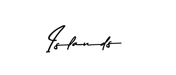 Make a beautiful signature design for name Islands. With this signature (Asem Kandis PERSONAL USE) style, you can create a handwritten signature for free. Islands signature style 9 images and pictures png