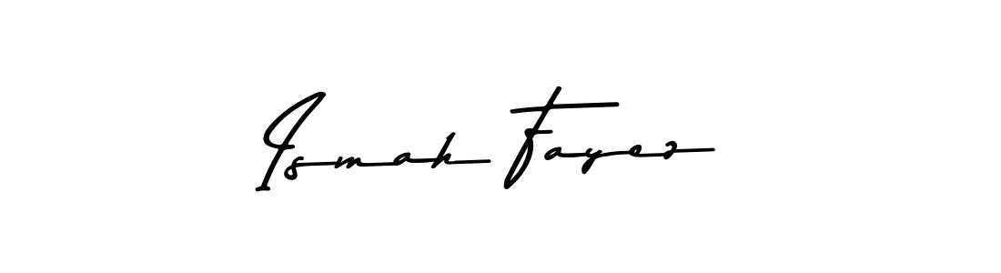 Design your own signature with our free online signature maker. With this signature software, you can create a handwritten (Asem Kandis PERSONAL USE) signature for name Ismah Fayez. Ismah Fayez signature style 9 images and pictures png