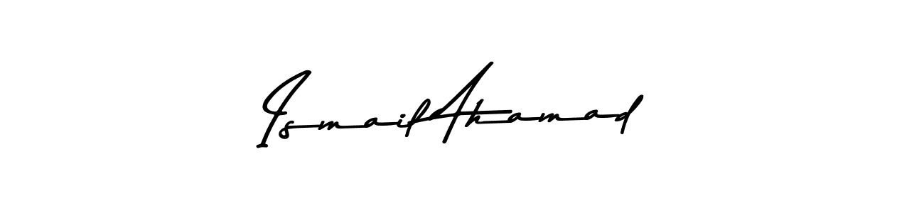 Also we have Ismail Ahamad name is the best signature style. Create professional handwritten signature collection using Asem Kandis PERSONAL USE autograph style. Ismail Ahamad signature style 9 images and pictures png