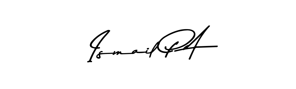 You should practise on your own different ways (Asem Kandis PERSONAL USE) to write your name (Ismail P A) in signature. don't let someone else do it for you. Ismail P A signature style 9 images and pictures png