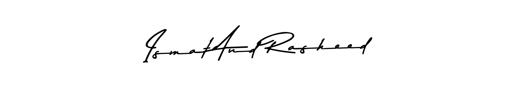 This is the best signature style for the Ismat And Rasheed name. Also you like these signature font (Asem Kandis PERSONAL USE). Mix name signature. Ismat And Rasheed signature style 9 images and pictures png