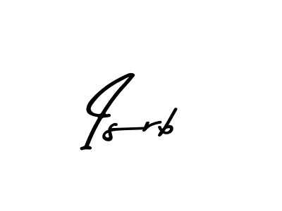 Isrb stylish signature style. Best Handwritten Sign (Asem Kandis PERSONAL USE) for my name. Handwritten Signature Collection Ideas for my name Isrb. Isrb signature style 9 images and pictures png