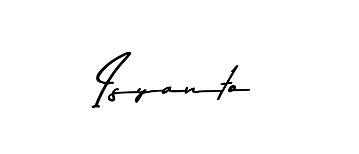 How to make Isyanto name signature. Use Asem Kandis PERSONAL USE style for creating short signs online. This is the latest handwritten sign. Isyanto signature style 9 images and pictures png