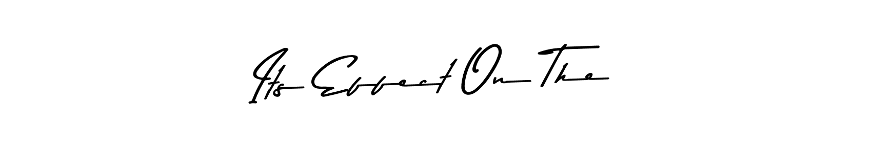 Design your own signature with our free online signature maker. With this signature software, you can create a handwritten (Asem Kandis PERSONAL USE) signature for name Its Effect On The. Its Effect On The signature style 9 images and pictures png