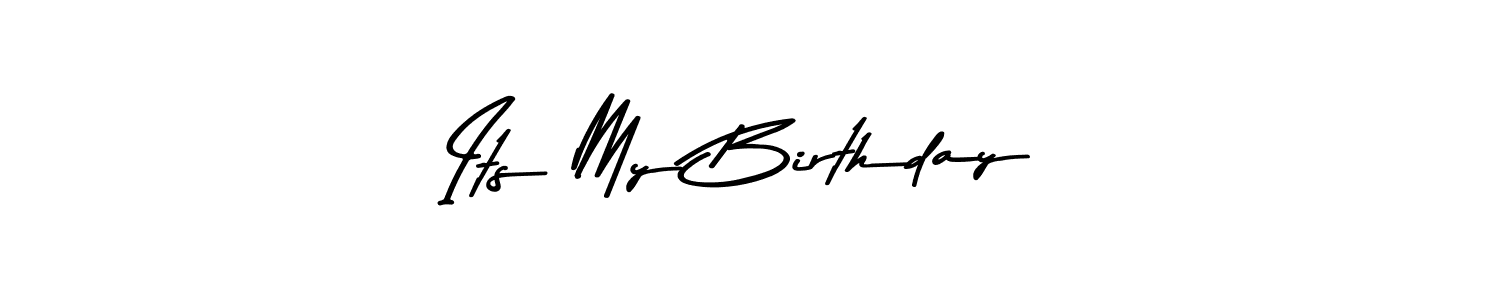 Use a signature maker to create a handwritten signature online. With this signature software, you can design (Asem Kandis PERSONAL USE) your own signature for name Its My Birthday. Its My Birthday signature style 9 images and pictures png