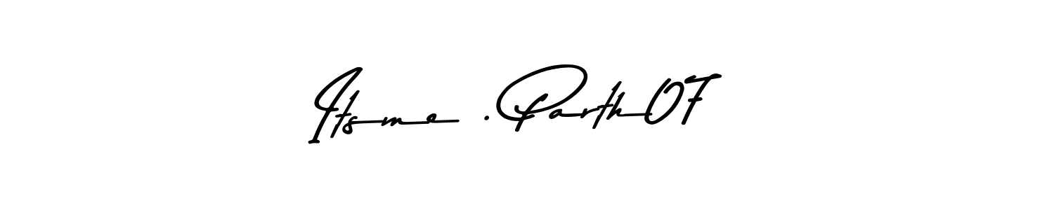 Create a beautiful signature design for name Itsme . Parth07. With this signature (Asem Kandis PERSONAL USE) fonts, you can make a handwritten signature for free. Itsme . Parth07 signature style 9 images and pictures png