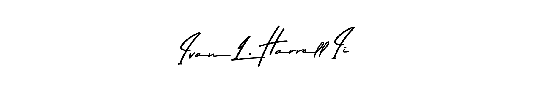 How to make Ivan L. Harrell Ii name signature. Use Asem Kandis PERSONAL USE style for creating short signs online. This is the latest handwritten sign. Ivan L. Harrell Ii signature style 9 images and pictures png