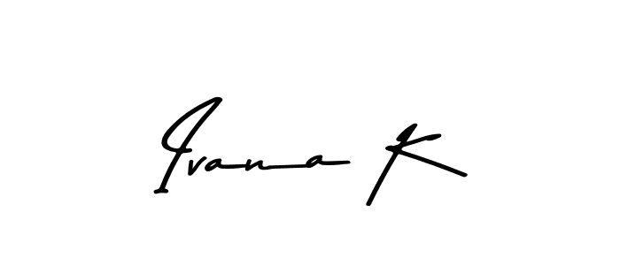 How to make Ivana K signature? Asem Kandis PERSONAL USE is a professional autograph style. Create handwritten signature for Ivana K name. Ivana K signature style 9 images and pictures png