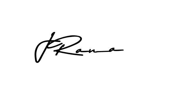 You should practise on your own different ways (Asem Kandis PERSONAL USE) to write your name (J Rana) in signature. don't let someone else do it for you. J Rana signature style 9 images and pictures png