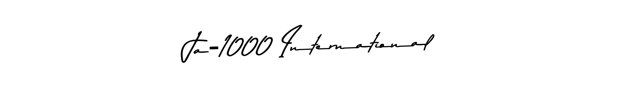 Use a signature maker to create a handwritten signature online. With this signature software, you can design (Asem Kandis PERSONAL USE) your own signature for name Ja-1000 International. Ja-1000 International signature style 9 images and pictures png