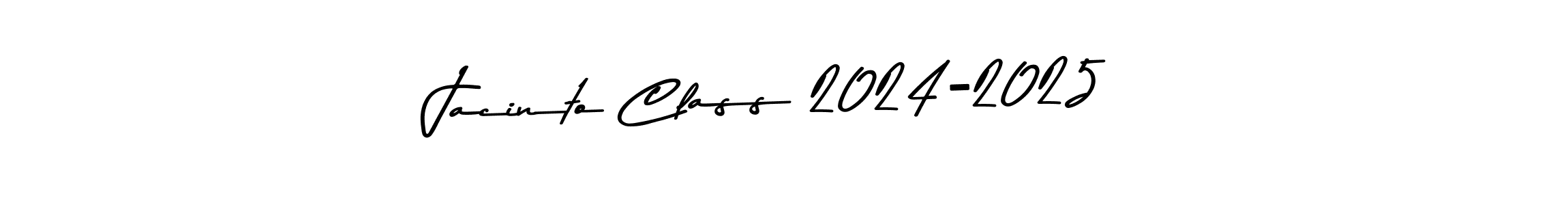 The best way (Asem Kandis PERSONAL USE) to make a short signature is to pick only two or three words in your name. The name Jacinto Class 2024-2025 include a total of six letters. For converting this name. Jacinto Class 2024-2025 signature style 9 images and pictures png