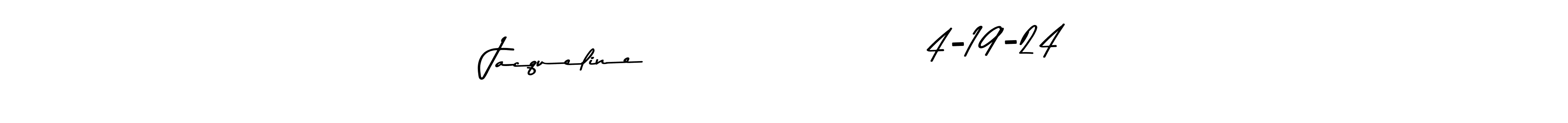 Once you've used our free online signature maker to create your best signature Asem Kandis PERSONAL USE style, it's time to enjoy all of the benefits that Jacqueline                     4-19-24 name signing documents. Jacqueline                     4-19-24 signature style 9 images and pictures png