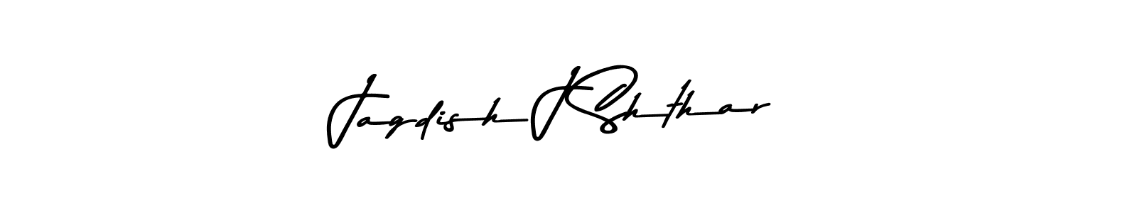 Make a beautiful signature design for name Jagdish J Shthar. With this signature (Asem Kandis PERSONAL USE) style, you can create a handwritten signature for free. Jagdish J Shthar signature style 9 images and pictures png