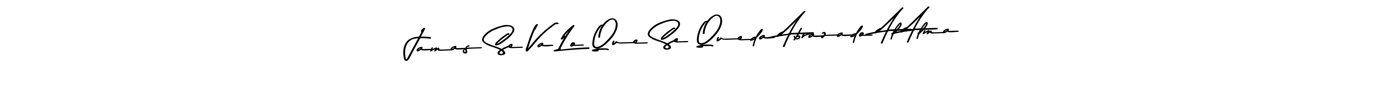 Check out images of Autograph of Jamas Se Va Lo Que Se Queda Abrazado Al Alma name. Actor Jamas Se Va Lo Que Se Queda Abrazado Al Alma Signature Style. Asem Kandis PERSONAL USE is a professional sign style online. Jamas Se Va Lo Que Se Queda Abrazado Al Alma signature style 9 images and pictures png