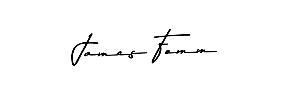 Design your own signature with our free online signature maker. With this signature software, you can create a handwritten (Asem Kandis PERSONAL USE) signature for name James Fomm. James Fomm signature style 9 images and pictures png