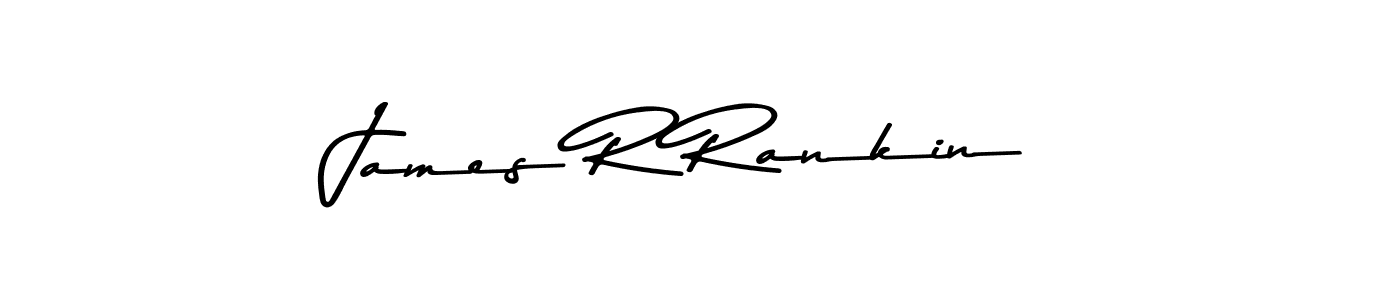 Make a beautiful signature design for name James R Rankin. With this signature (Asem Kandis PERSONAL USE) style, you can create a handwritten signature for free. James R Rankin signature style 9 images and pictures png