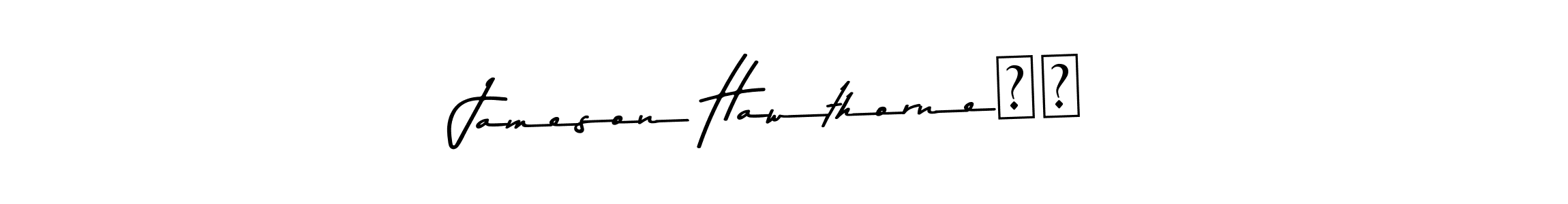 Use a signature maker to create a handwritten signature online. With this signature software, you can design (Asem Kandis PERSONAL USE) your own signature for name Jameson Hawthorne❤️. Jameson Hawthorne❤️ signature style 9 images and pictures png