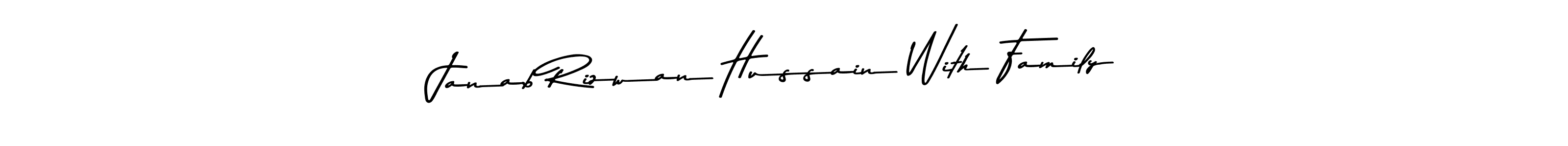 Janab Rizwan Hussain With Family stylish signature style. Best Handwritten Sign (Asem Kandis PERSONAL USE) for my name. Handwritten Signature Collection Ideas for my name Janab Rizwan Hussain With Family. Janab Rizwan Hussain With Family signature style 9 images and pictures png
