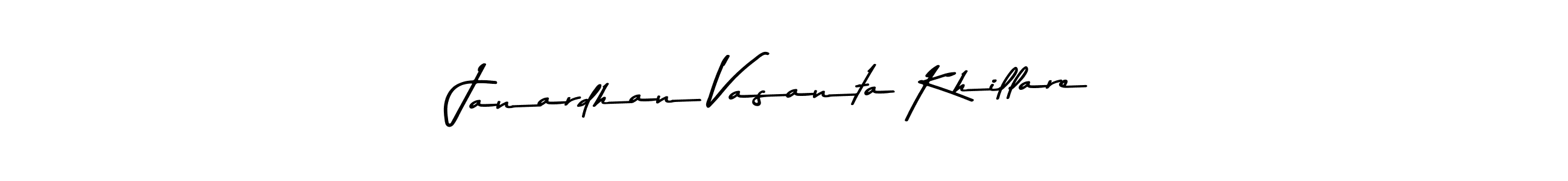 How to make Janardhan Vasanta Khillare name signature. Use Asem Kandis PERSONAL USE style for creating short signs online. This is the latest handwritten sign. Janardhan Vasanta Khillare signature style 9 images and pictures png