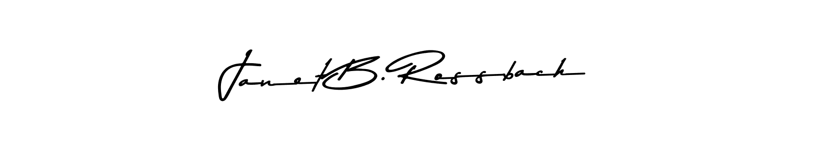 Similarly Asem Kandis PERSONAL USE is the best handwritten signature design. Signature creator online .You can use it as an online autograph creator for name Janet B. Rossbach. Janet B. Rossbach signature style 9 images and pictures png