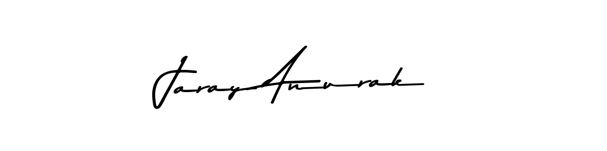 Create a beautiful signature design for name Jaray Anurak. With this signature (Asem Kandis PERSONAL USE) fonts, you can make a handwritten signature for free. Jaray Anurak signature style 9 images and pictures png