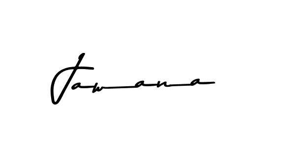 Jawana stylish signature style. Best Handwritten Sign (Asem Kandis PERSONAL USE) for my name. Handwritten Signature Collection Ideas for my name Jawana. Jawana signature style 9 images and pictures png