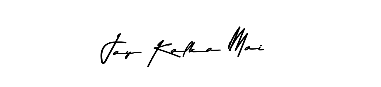 Jay Kalka Mai stylish signature style. Best Handwritten Sign (Asem Kandis PERSONAL USE) for my name. Handwritten Signature Collection Ideas for my name Jay Kalka Mai. Jay Kalka Mai signature style 9 images and pictures png