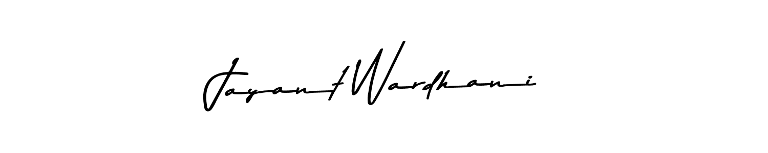 Make a short Jayant Wardhani signature style. Manage your documents anywhere anytime using Asem Kandis PERSONAL USE. Create and add eSignatures, submit forms, share and send files easily. Jayant Wardhani signature style 9 images and pictures png