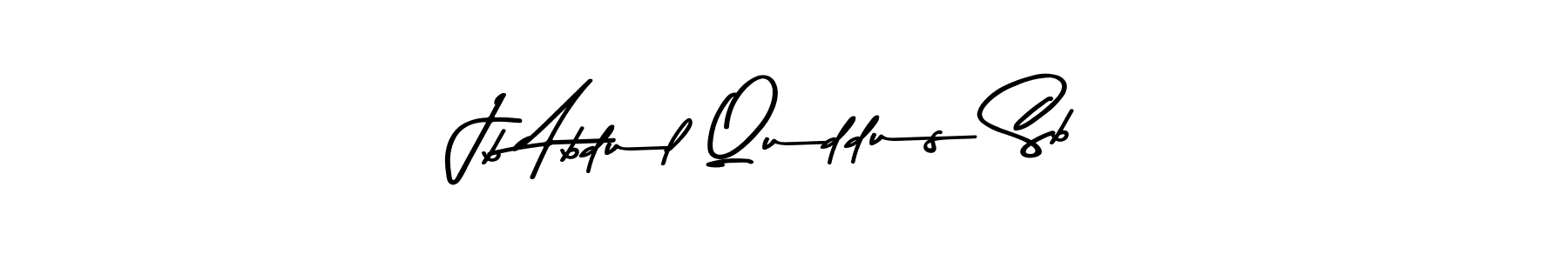 Make a short Jb Abdul Quddus Sb signature style. Manage your documents anywhere anytime using Asem Kandis PERSONAL USE. Create and add eSignatures, submit forms, share and send files easily. Jb Abdul Quddus Sb signature style 9 images and pictures png
